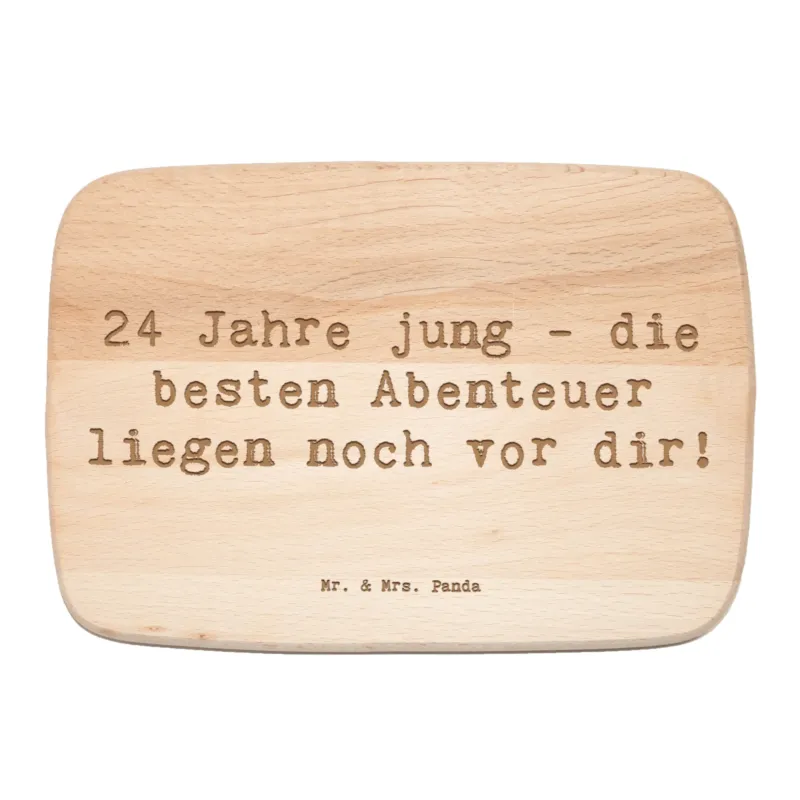 Frühstücksbrett Spruch 24. Geburtstag|p:1728928|h:3ae21cd55a3b32666e6d360c8bb41585
