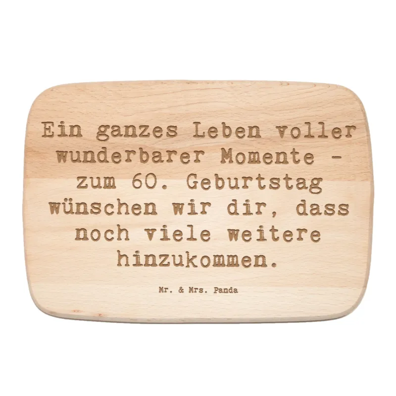 Frühstücksbrett Spruch 60. Geburtstag Momente|p:1734868|h:fdd0334b56e1d039c5b71f08b0428688