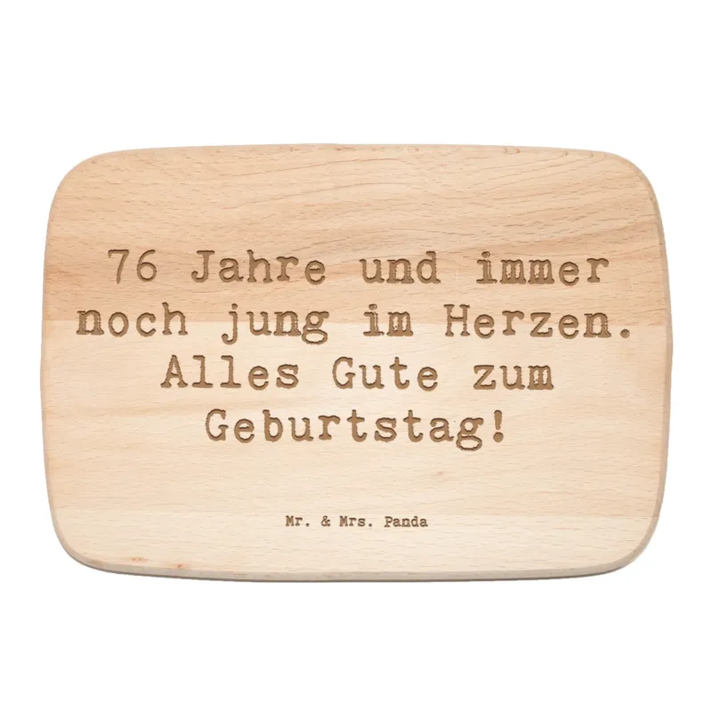 Frühstücksbrett Spruch 76. Geburtstag Herzjung|p:1737641|h:29b9e3cbd598df374c81228a51df9d08