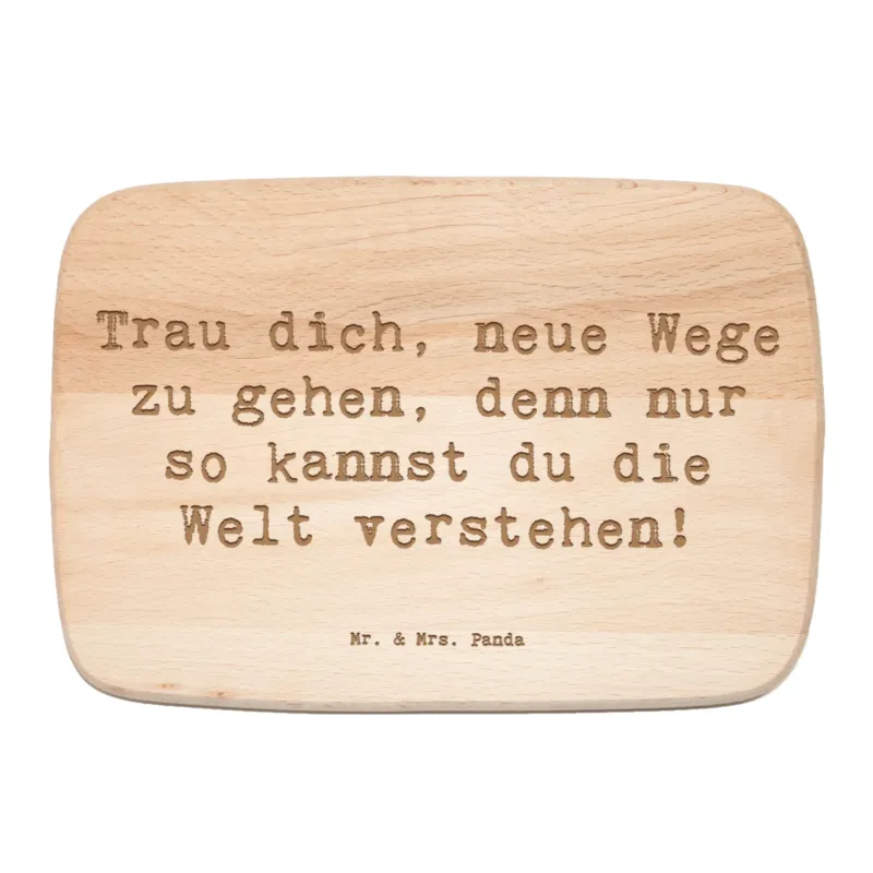 Frühstücksbrett Spruch Unbekannte Orte erkunden|p:1788151|h:e53a812e3ee661ca045ac3a22ba6a351