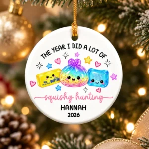 The Year I Did A Lot Of Squishy Hunting Ceramic Ornament